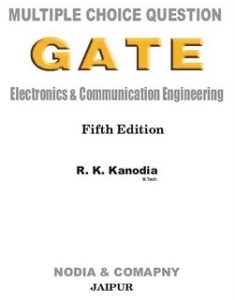 Best MCQ Book For GATE ECE, MCQ Gate By R.K. Kanodia Suitable for Electronics/Electrical engineering, mcq for gate ece by rk kanodia, mcq books for gate ece, best mcq book for gate ece, mcq for gate ece, multiple choice questions for gate-ece