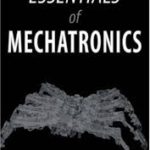 essentials of mechatronics pdf, essentials of mechatronics john billingsley, essentials of mechatronics, essentials of mechatronics by john billingsley