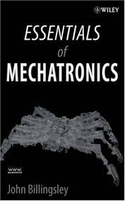 essentials of mechatronics pdf, essentials of mechatronics john billingsley, essentials of mechatronics, essentials of mechatronics by john billingsley