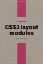 [PDF] A Pocket Guide to CSS3 Layout Modules