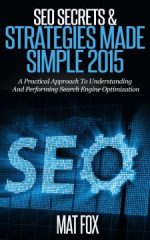 [PDF] SEO Secrets & Strategies Made Simple 2015