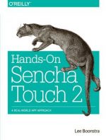 [PDF] Hands-On Sencha Touch 2: A Real-World App Approach