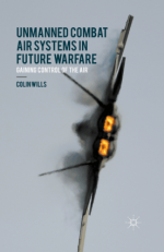 [PDF] Unmanned Combat Air Systems in Future Warfare