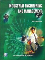 [PDF] Industrial Engineering and Management By OP Khanna