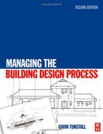 Managing the Building Design Process PDF