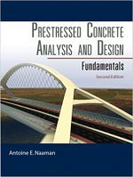 Prestressed Concrete Analysis and Design: Fundamentals