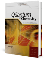The Quantum in Chemistry – An Experimentalist’s View by Roger Grinter