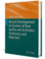 [PDF] Recent Development in Clusters of Rare Earths and Actinides – Chemistry and Materials by Zhiping Zheng