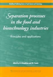 separation processes in the food and biotechnology industries 