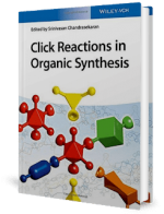 Click Reactions in Organic Synthesis by Srinivasan Chandrasekaran