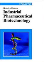 [PDF] Industrial Pharmaceutical Biotechnology – Heinrich Klefenz