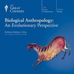 Biological Anthropology An Evolutionary Perspective – Barbara J King
