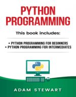 [PDF] Python Programming for Beginners by Adam Stewart