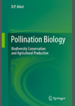 Pollination Biology – D. Abrol (Springer, 2012)