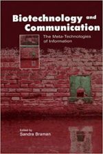[PDF] Biotechnology and Communication The Meta-Technologies of Information – Sandra Braman