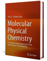 Molecular Physical Chemistry – A Computer-based Approach using Mathematica and Gaussian