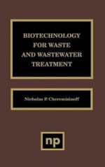 [PDF] Biotechnology for Waste and Wastewater Treatment – Nicholas P. Cheremisinoff