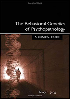 The Behavioral Genetics of Psychopathology A Clinical Guide - Kerry L. Jang, behavior genetics of psychopathology,the new look of behavioral genetics in developmental psychopathology