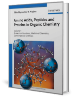 [PDF] Amino Acids, Peptides and Proteins in Organic Chemistry Volume 4 – Protection Reactions, Medicinal Chemistry, Combinatorial Synthesis