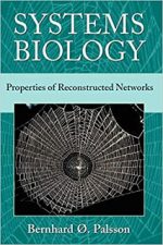 Systems Biology Properties of Reconstructed Networks – Bernhard o. Palsson