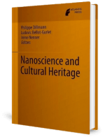 [PDF] Nanoscience and Cultural Heritage by Dillmannn, Nenner and Bellot-Gurlet