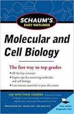 Schaum’s Easy Outline Molecular and Cell Biology – William Stansfield, Raul J Cano, jaime S. Colome