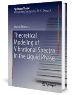 [PDF] Theoretical Modeling of Vibrational Spectra in the Liquid Phase by Martin Thomas
