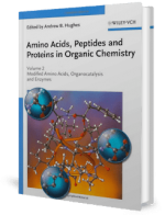 [PDF] Amino Acids, Peptides and Proteins in Organic Chemistry Volume 2 – Modified Amino Acids, Organocatalysis and Enzymes by Hughes