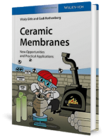 Ceramic Membranes – New Opportunities and Practical Applications by Gitis and Rothenberg