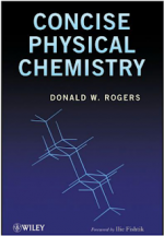 [PDF] Concise Physical Chemistry Donald W. Rogers