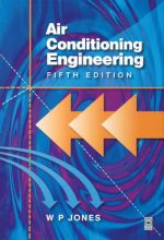[PDF] Air Conditioning Engineering By W P Jones