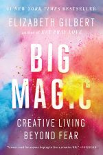 [PDF] Big Magic : Creative Living Beyond Fear