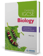 Cambridge IGCSE Biology Laboratory Practical Book by Mike Cole