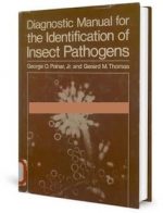 Diagnostic Manual for the Identification of Insect Pathogens by Poinar and Thomas