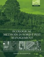 Ecological Methods in Forest Pest Management by David Wainhouse