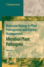 Molecular Biology in Plant Pathogenesis and Disease Management, Volume 1 by P. Narayanasamy