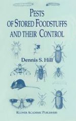 Pests of Stored Foodstuffs and Their Control by Dennis S. Hill