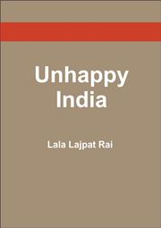 unhappy india by lala lajpat rai pdf