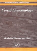 Cereal Biotechnology – Peter C. Morris , James H. Bryce