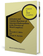 [PDF] Activation and Catalytic Reactions of Saturated Hydrocarbons in the Presence of Metal Complexes by Shilov and Shul’ pin