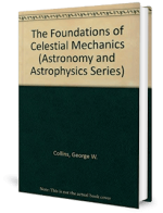 The Foundations of Celestial Mechanics by G. W. Collins