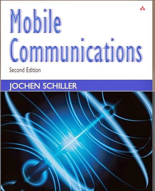 Mobile Communications by Jochen H. Schiller