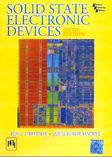 Solid State Electronics Devices by Ben G. Streetman and Sanjay Kumar Banerjee
