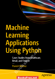 Machine Learning Applications Using Python