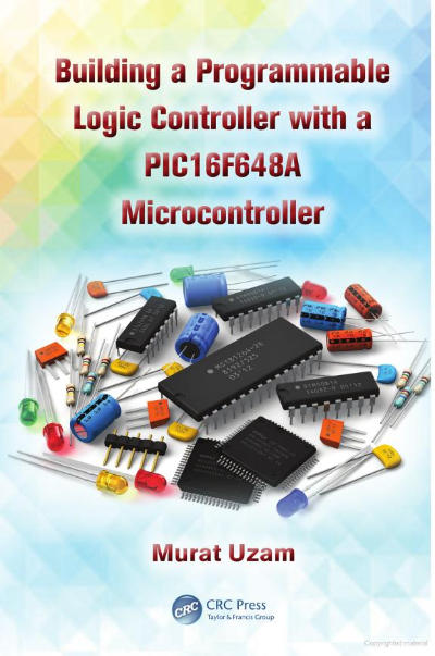 Building a Programmable Logic Controller with a PIC16F648A Microcontroller