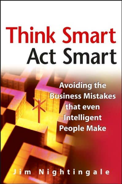 Think Smart Act Smart by Jim Nightingale