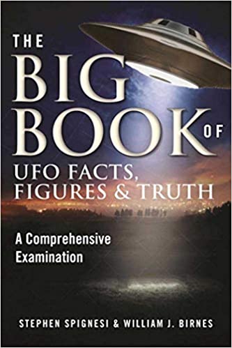 The Big Book of UFO Facts, Figures & Truth: A Comprehensive Examination book pdf free download