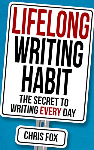 Lifelong Writing Habit: The Secret to Writing Every Day book pdf free download
