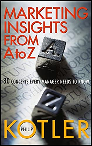 Marketing Insights from A to Z: 80 Concepts Every Manager Needs to Know book pdf free download
