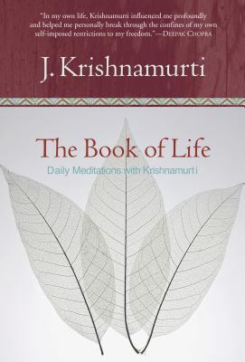 The Book of Life: Daily Meditations with Krishnamurti book pdf free download